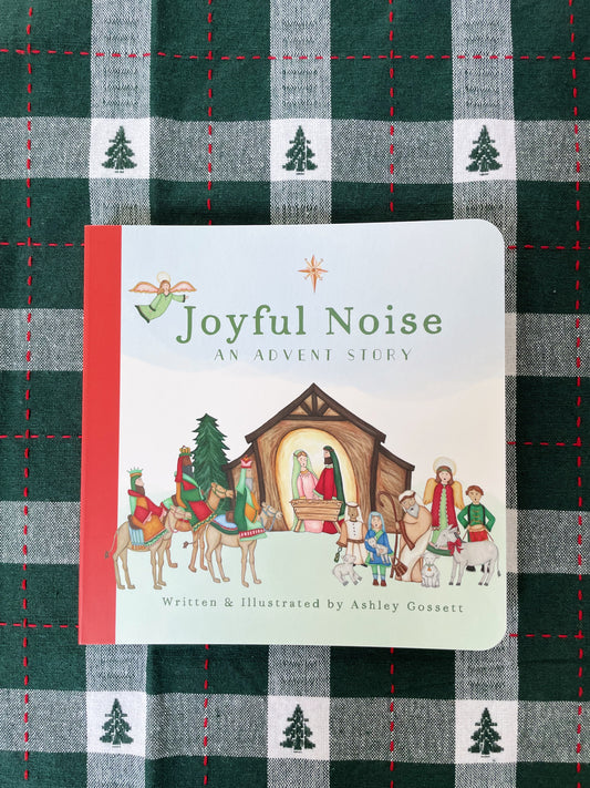 Joyful Noise: An Advent Story Board Book